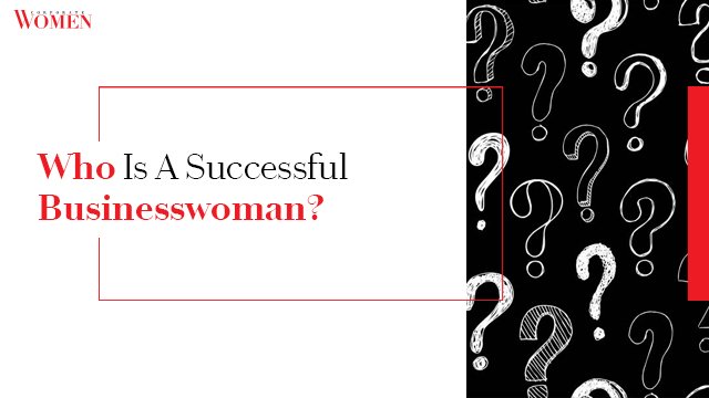 Who Is A Successful Businesswoman