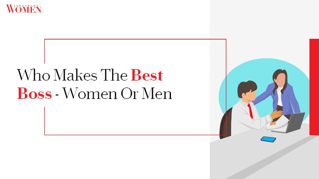 Who Makes The Best Boss - Women Or Men