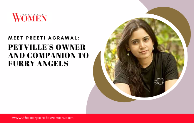 Meet Preeti Agrawal: Petville’s Owner and Companion to Furry Angels