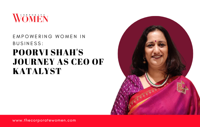 Poorvi Shah's Journey as CEO of Katalyst