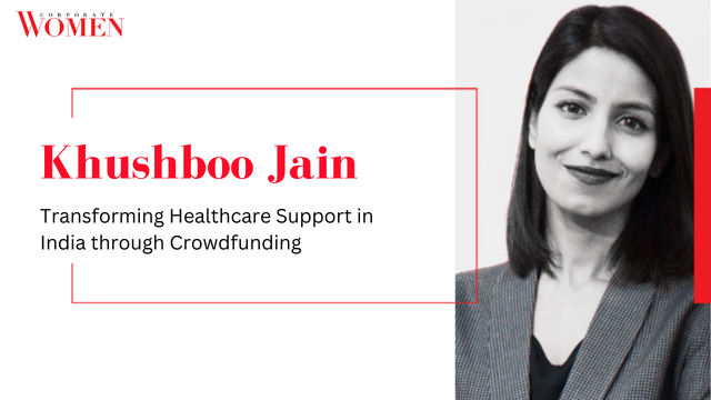 Khushboo Jain: Transforming Healthcare Support in India through Crowdfunding