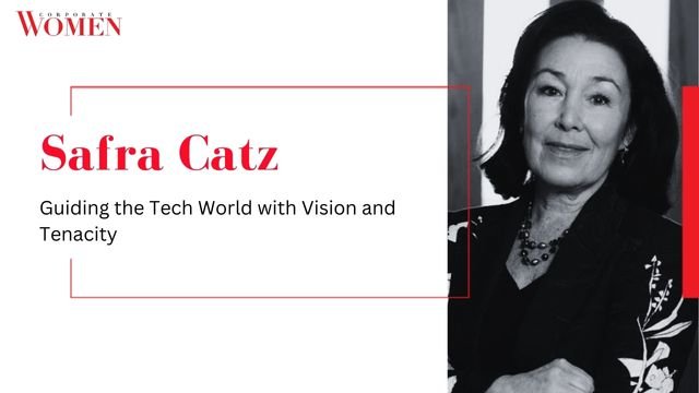 Safra Catz: Guiding the Tech World with Vision and Tenacity