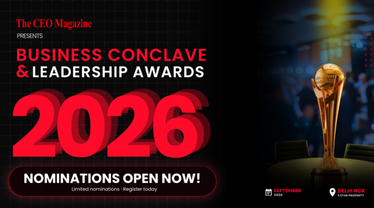 The CEO Magazine Business Conclave & Leadership Awards 2026 Aims to Strengthen Business Recognition Through Meaningful Industry Engagement